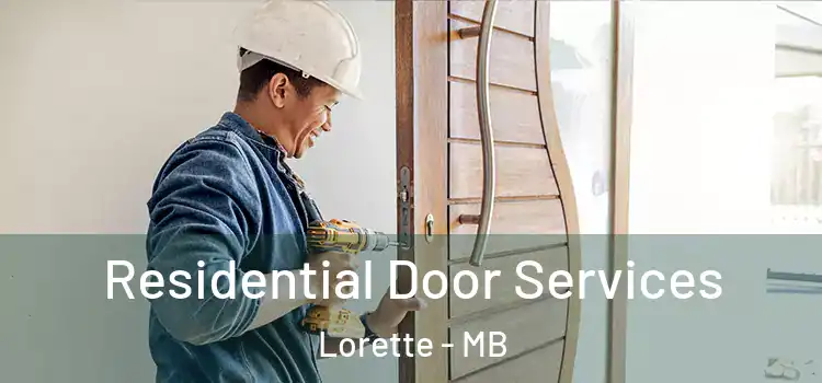  Residential Door Services Lorette - MB